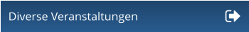 Diverse Veranstaltungen