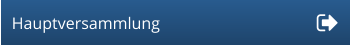 Hauptversammlung