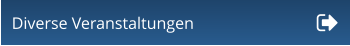Diverse Veranstaltungen